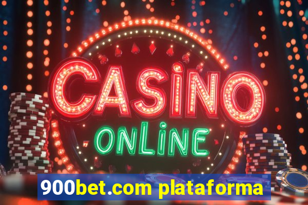 900bet.com plataforma